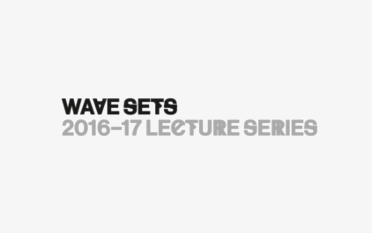 2016-2017 Wavesets Lecture Series