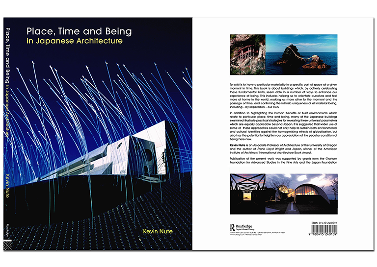 Place, Time and Being in Japanese Architecture