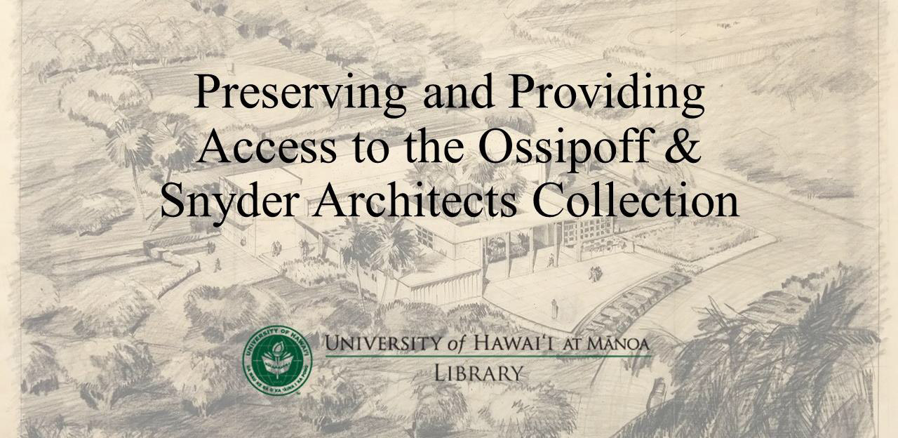 Free Webinar on the Ossipoff & Snyder Architects Collection at Hamilton Library, March 11 at 3 PM