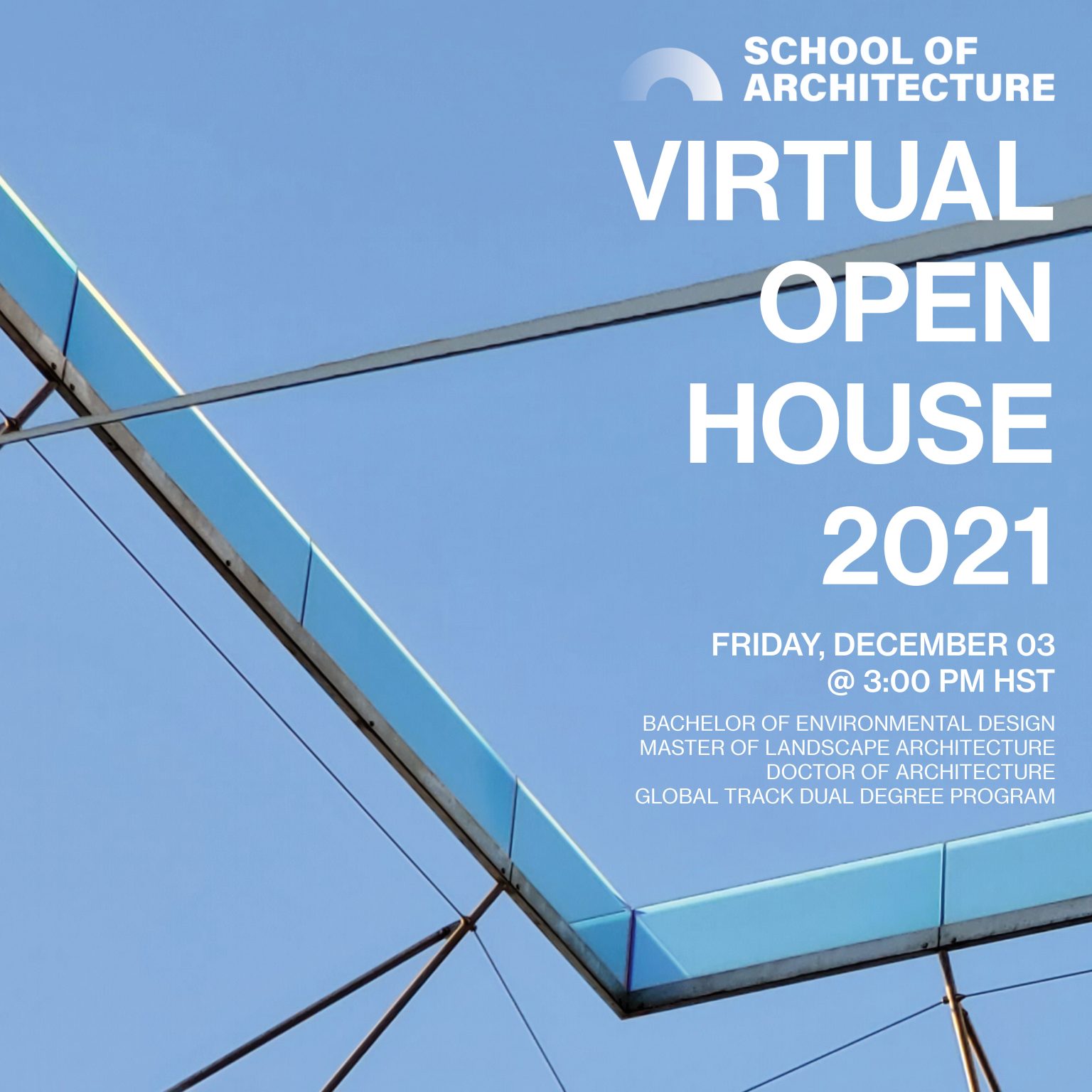 Please join us for a University of Hawaiʻi at Mānoa School of Architecture Virtual Open House!