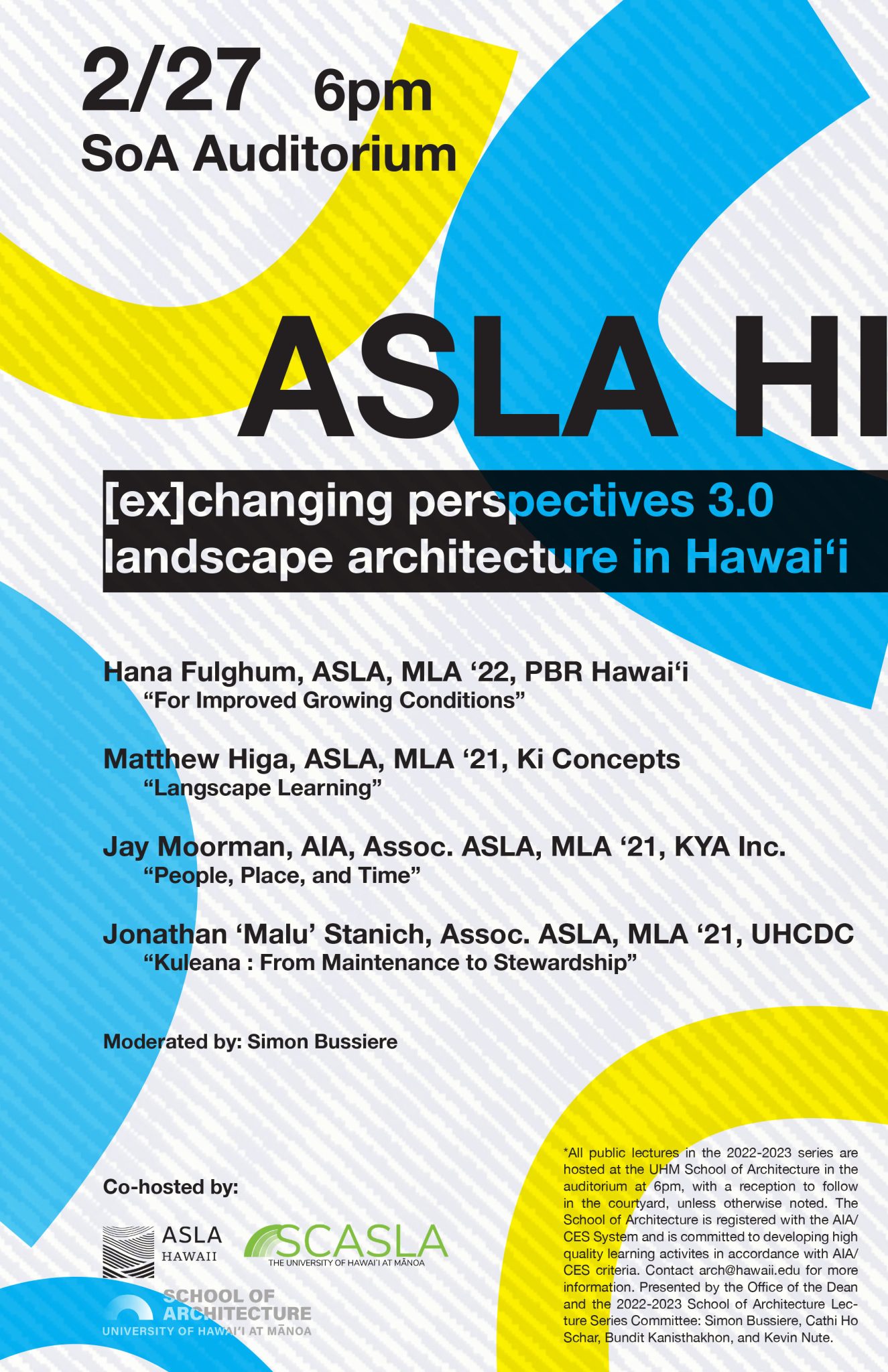 ASLA HI <br> [ex]changing perspectives 3.0 landscape architecture in Hawaiʻi <br><br>At UHM School of Architecture Auditorium <br>2/27 6pm